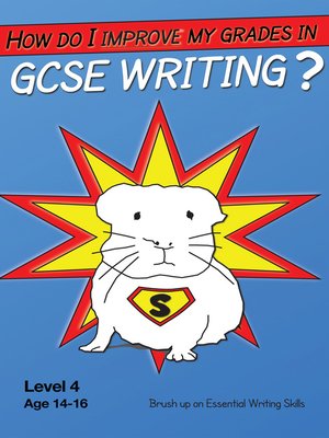 cover image of How Do I Improve My Grades In GCSE Writing?